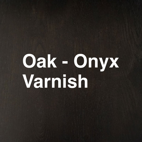OAK + ONYX VARNISH